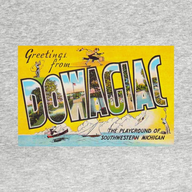 Greetings from Dowagiac, Michigan - Vintage Large Letter Postcard by Naves